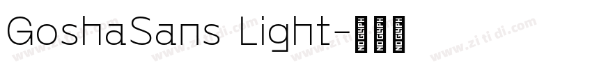 GoshaSans Light字体转换 GoshaSans Light字体转换